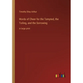 Words of Cheer for the Tempted, the Toiling, and the Sorrowing: in large print