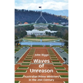 Waves of Unreason: Australian Prime Ministers in the 21st Century