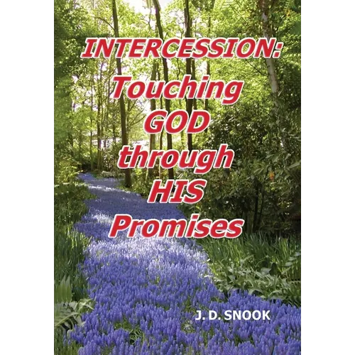 Intercession: Touching GOD through HIS Promises