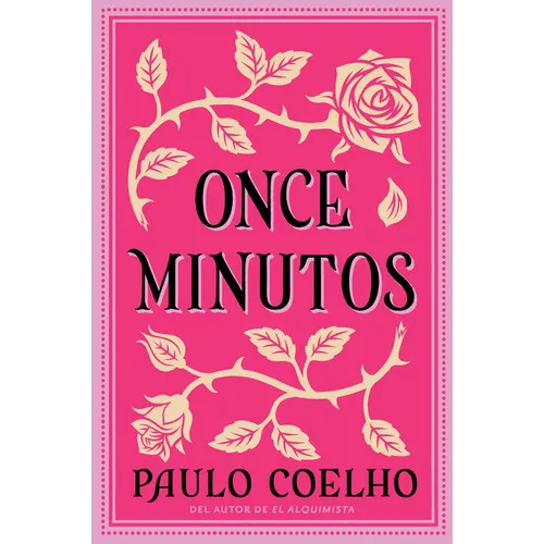 Eleven Minutes \ Once Minutos (Spanish Edition): Una Novela