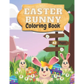 Easter Bunny Coloring Book: Amazing and Cute Coloring Book For Kids Ages 2-6--Beautiful Pictures of Easter Bunnies, Eggs, Easter Basket-- Perfect