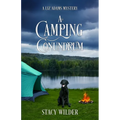 A Camping Conundrum: A Liz Adams Mystery