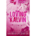 Loving Kalvin