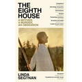The Eighth House: A Mother, a Murder, an Obsession