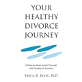 Your Healthy Divorce Journey