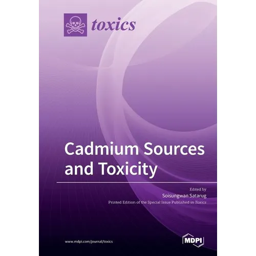 Cadmium Sources and Toxicity