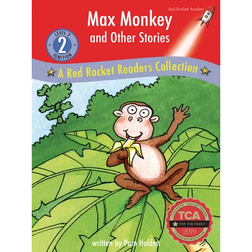 Max Monkey and Other Stories: A Red Rocket (Tm) Readers Collection