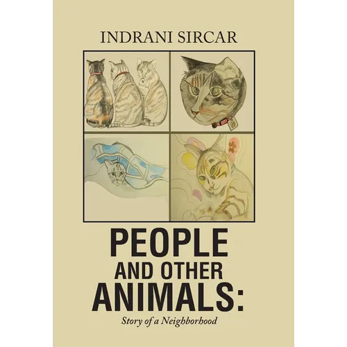 People and Other Animals: Story of a Neighborhood