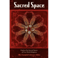Sacred Space: Explore the Sacred Spaces of Five World Religions