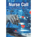 Nurse Call: "When I Grow Up I'm Going to be a Nurse"