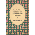 Ab-o'th'-Yate Sketches and Other Stories - Volume I