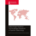 Dialectología hispánica / The Routledge Handbook of Spanish Dialectology