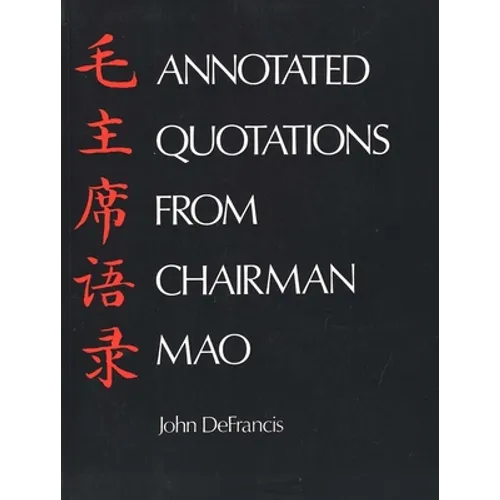 Annotated Quotations from Chairman Mao