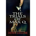The Trials of Max Q