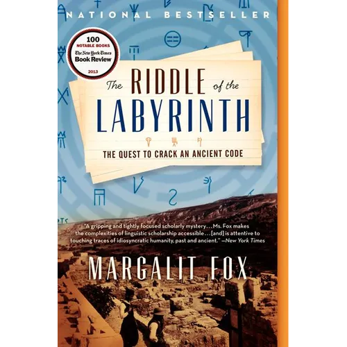 The Riddle of the Labyrinth: The Quest to Crack an Ancient Code