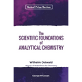 The Scientific Foundations of Analytical Chemistry