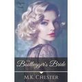 The Bootlegger's Bride