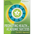 Promoting Health and Academic Success: The Wscc Approach