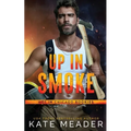 Up in Smoke (a Hot in Chicago Rookies Novel)