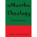 Umunthu Theology: An Introduction