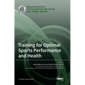 Training for Optimal Sports Performance and Health