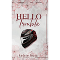 Hello Trouble
