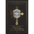 The Books of Enoch Includes a narrative reconstruction of the Book of Giants based on the Dead Sea Scrolls and records of the Fallen Watchers
