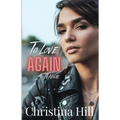 To Love Again