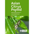 Asian Citrus Psyllid: Biology, Ecology and Management of the Huanglongbing Vector