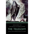 The Telegony: Rediscovering the Lost Epilogue to Homer's Odyssey