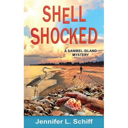 Shell Shocked: A Sanibel Island Mystery