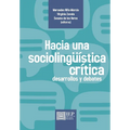 Hacia una sociolingüística crítica