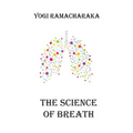The Science of Breath