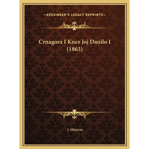 Crnagora I Knez Joj Danilo I (1863)
