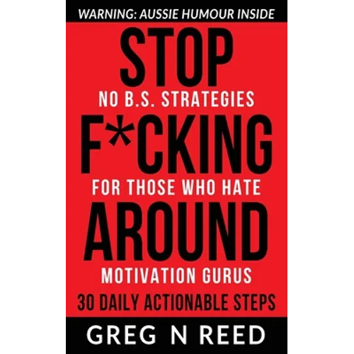 Stop F*cking Around