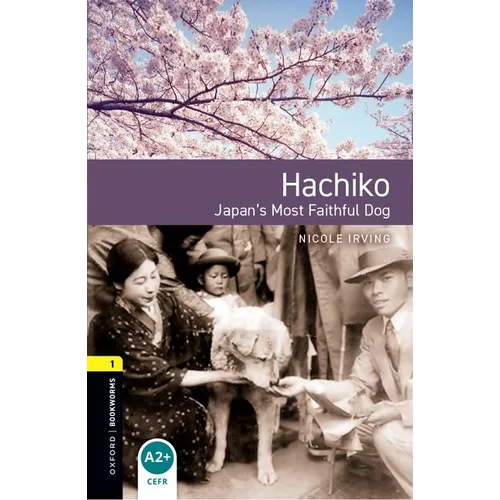 Oxford Bookworms 3e 1 Hachiko MP3 Pack