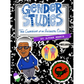 Gender Studies: The Confessions of an Accidental Outlaw