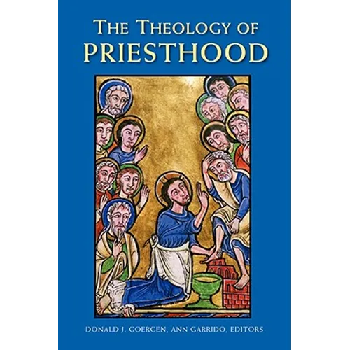 The Theology of Priesthood