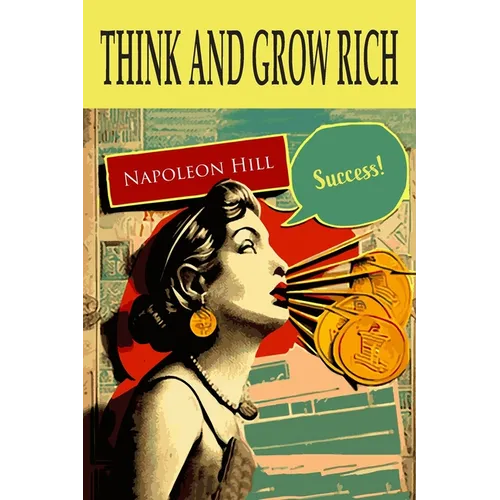 Think and Grow Rich
