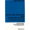 Hinter den Kulissen des Nationalkomitees