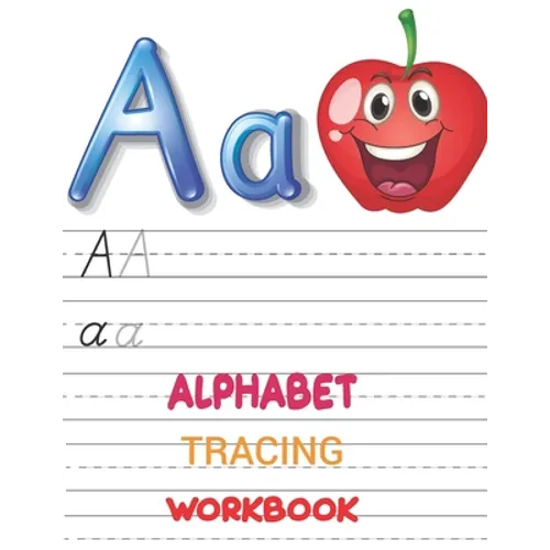 Alphabet Tracing Workbook: Preschool writing Workbook with Sight words for Pre K, Kindergarten and Kids Ages 3-5. ABC print handwriting book, let