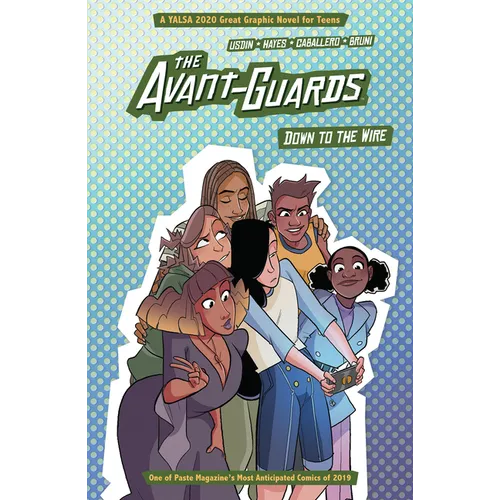 The Avant-Guards Vol. 3: Down to the Wire