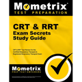 CRT & Rrt Exam Secrets Study Guide: CRT & Rrt Test Review for the Certified Respiratory Therapist & Registered Respiratory Therapist Exam