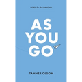 As You Go: Words for the Unknown