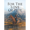 For The Love Of Pete