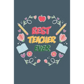 Best Teacher Ever: Teacher Appreciation Gift, Teacher Thank You Gift, Teacher End of the School Year Gift, Birthday Gift for Teachers, Te
