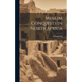 Muslim Conquests in North Africa