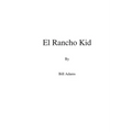 El Rancho Kid