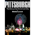 Pittsburgh: The Story of an American City