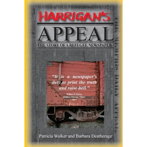 Harrigan's Appeal: The Story of a Refugee Newspaper